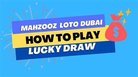 How to Play and Participate in Mahzooz Draw .